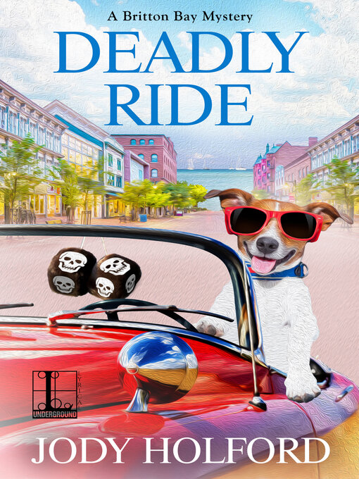 Title details for Deadly Ride by Jody Holford - Available